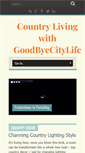 Mobile Screenshot of goodbyecitylife.com